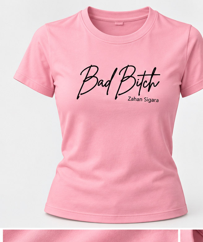 Pink t-shirt with Bad Bitch Zahan Sigara script logo